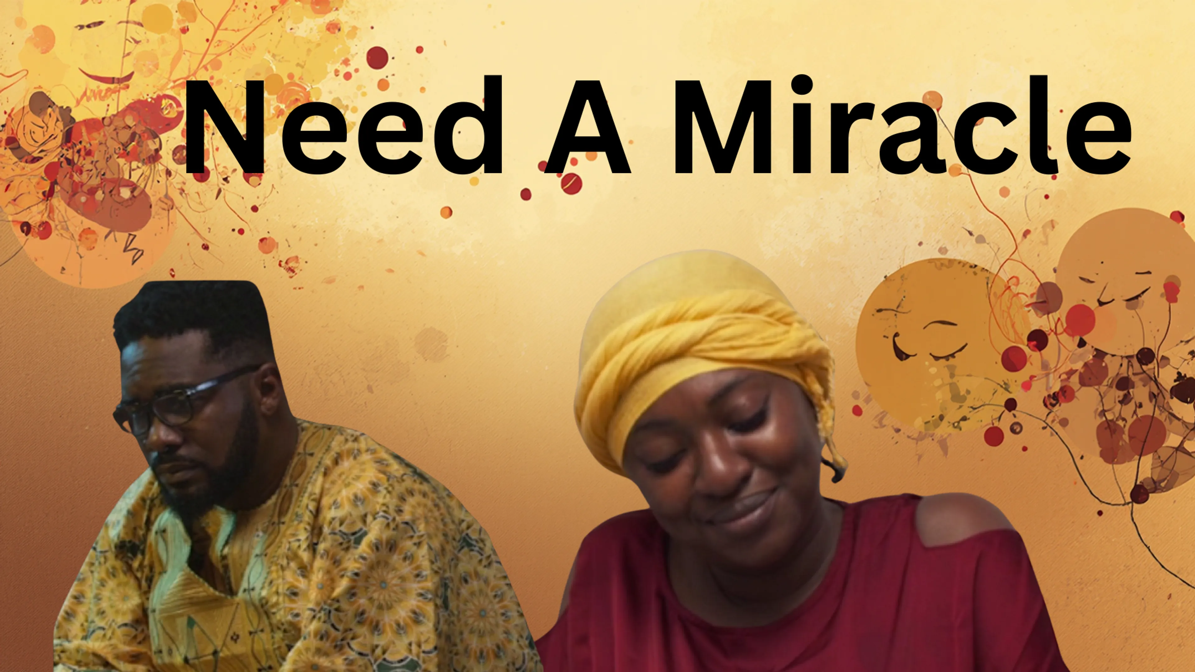 Need a Miracle poster